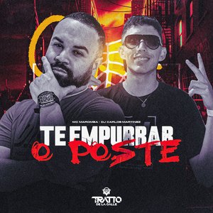 Te Empurrar o Poste (Arrocha Funk)