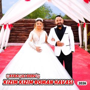 KIZIM KIZIM ROMAN HAVASI