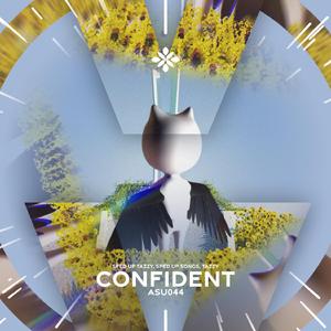 confident - sped up + reverb