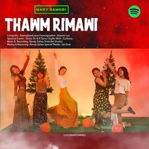 THAWM RIMAWI (Cha Cha Cha)