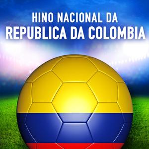 Colômbia: Oh Gloria Inmarcesible (Hino Nacional da República da Colômbia)