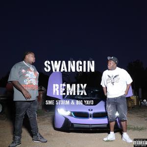 Swangin (feat. Big yavo) (Remix)