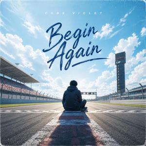 Begin Again