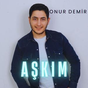 Aşkım