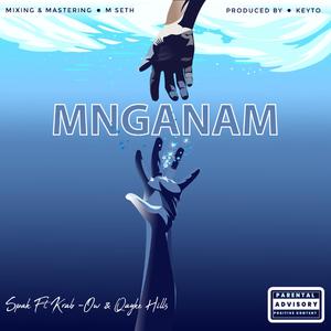 Mnganam (feat. Krab-Ow & Qayke Hills)