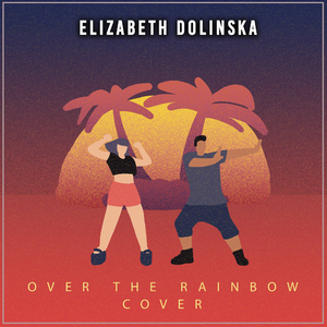 Over the Rainbow (Cover)