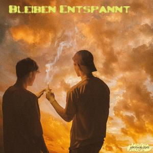 Bleiben Entspannt (feat. antivalenz)