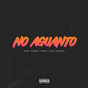 No Aguanto
