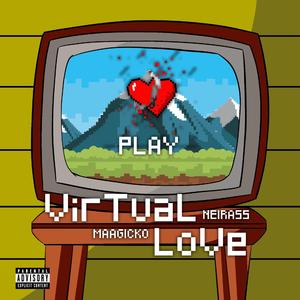 Virtual Love (feat. Maagicko)