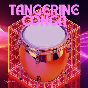 Tangerina Conga