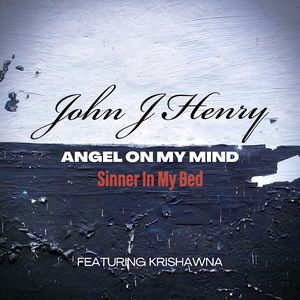 Angel on My Mind Sinner in My Bed