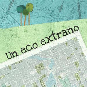 Un Eco Extraño