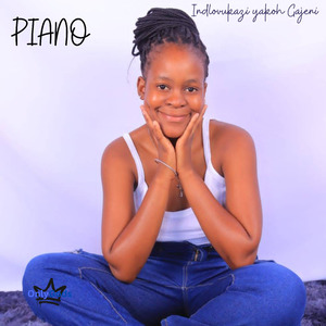 Piano (Indlovukazi yakoh Gajeni) (Radio edition)