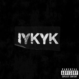 IYKYK
