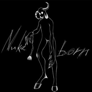 Nuke Born