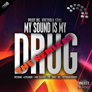 My Sound Is My Drug (Sintez (BG) Remix)