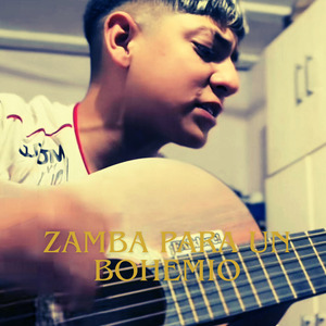 Zamba para un Bohemio