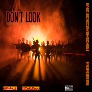 Don't Look (feat. Cully Kzoo)