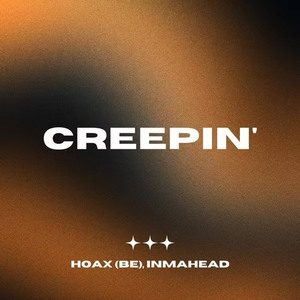 Creepin' [Hoax (BE) & INMAHEAD Remix]