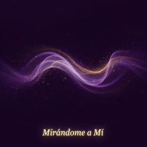 Mirándome a Mí (feat. Shaveli)