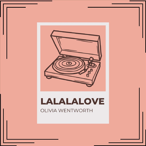 Lalalalove