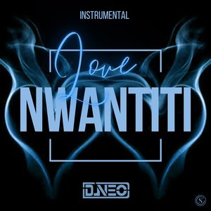 Love Nwantiti (Instrumental)