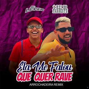Ela Me Falou Que Quer Rave (feat. MC Levin)