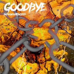 GOODBYE