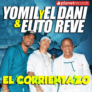El Corrientazo (with Yomil & El Dany)