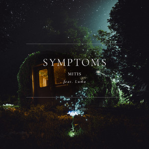 Symptoms (feat. Luma)
