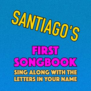 Santiago's First Songbook