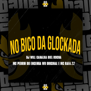 No Bico da Glockada