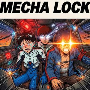 MECHA LOCK
