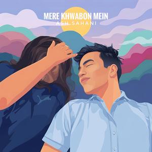 Mere khwabon mein