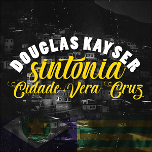 Sintonia Cidade Vera Cruz