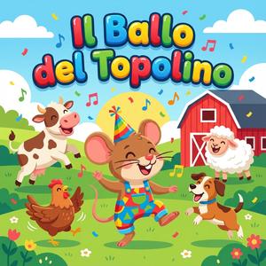 Il Ballo del Topolino (Canzone per Bambini)