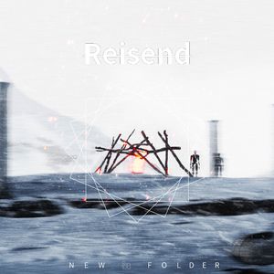 Reisend(末日旅人)