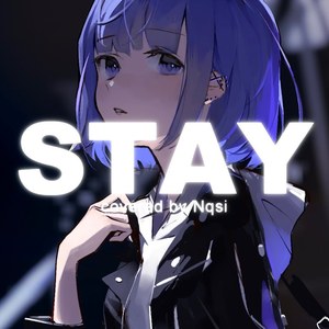 STAY