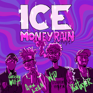 Ice, Money Rain