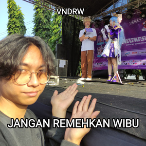 Jangan Remehkan Wibu