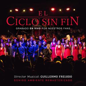 El Ciclo Sin Fin (feat. Guillermo Freijido, Christopher Sebastian, Fermata Choir & Fermata Music's Band with Strings) [Circle Of Life] (En vivo) (En vivo)