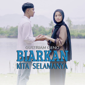 Biarkan Kita Selamanya