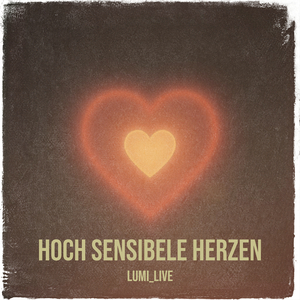 Hoch Sensibele Herzen