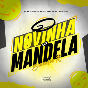 O Novinha do Mandela - Eletrofunk
