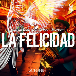 La Felicidad