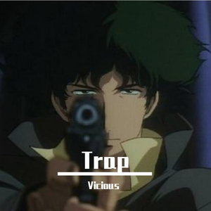 Vicious