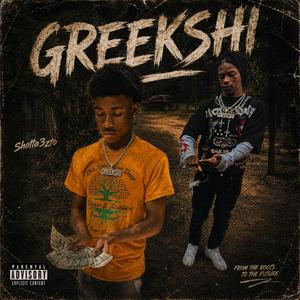 GREEKSHI (feat. 247nofaxe & Shotta3zto)