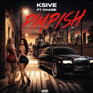 Pimpish (feat. AGM CHASE)
