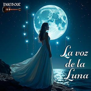 La voz de la Luna