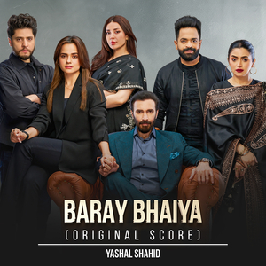 Baray Bhaiya (Original Score)